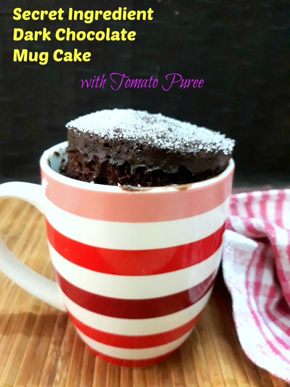 Secret Ingredient Microwave Dark Chocolate Mug Cake