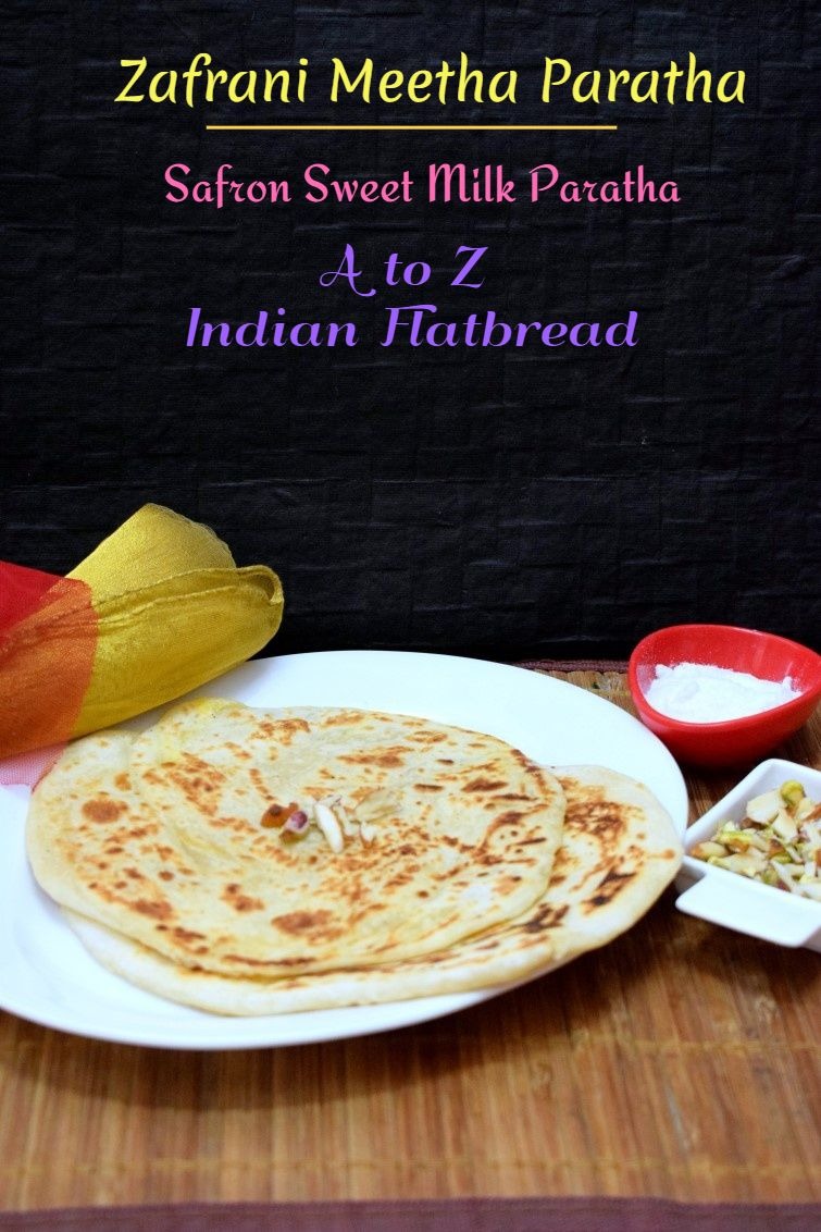 How to make Zafrani Meetha Paratha