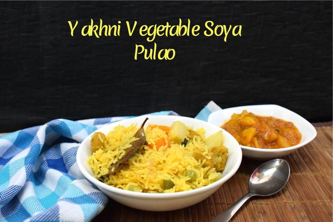 Yakhni Vegetable Soya Pulao