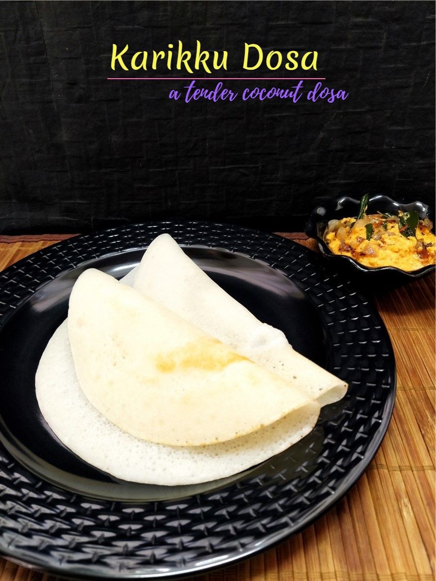 How to make Karikku Dosa