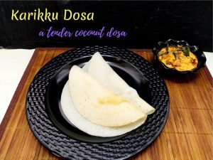 Karikku Dosa