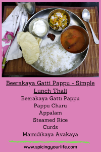 Beerakaya Gatti Pappu - Simple Lunch Thali