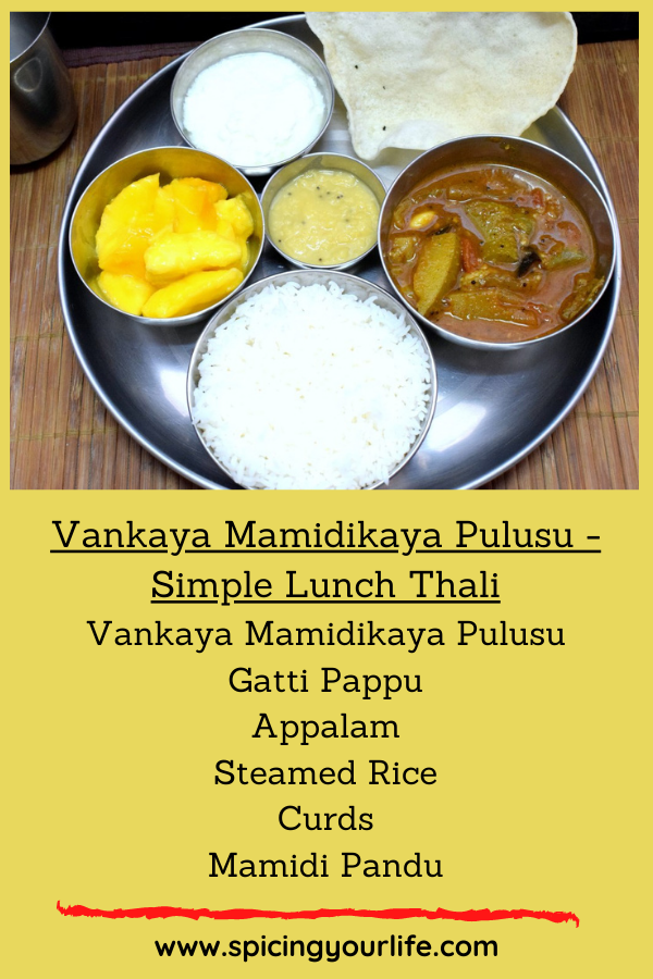 Vankaya Mamidikaya Pulusu - Simple Lunch Thali