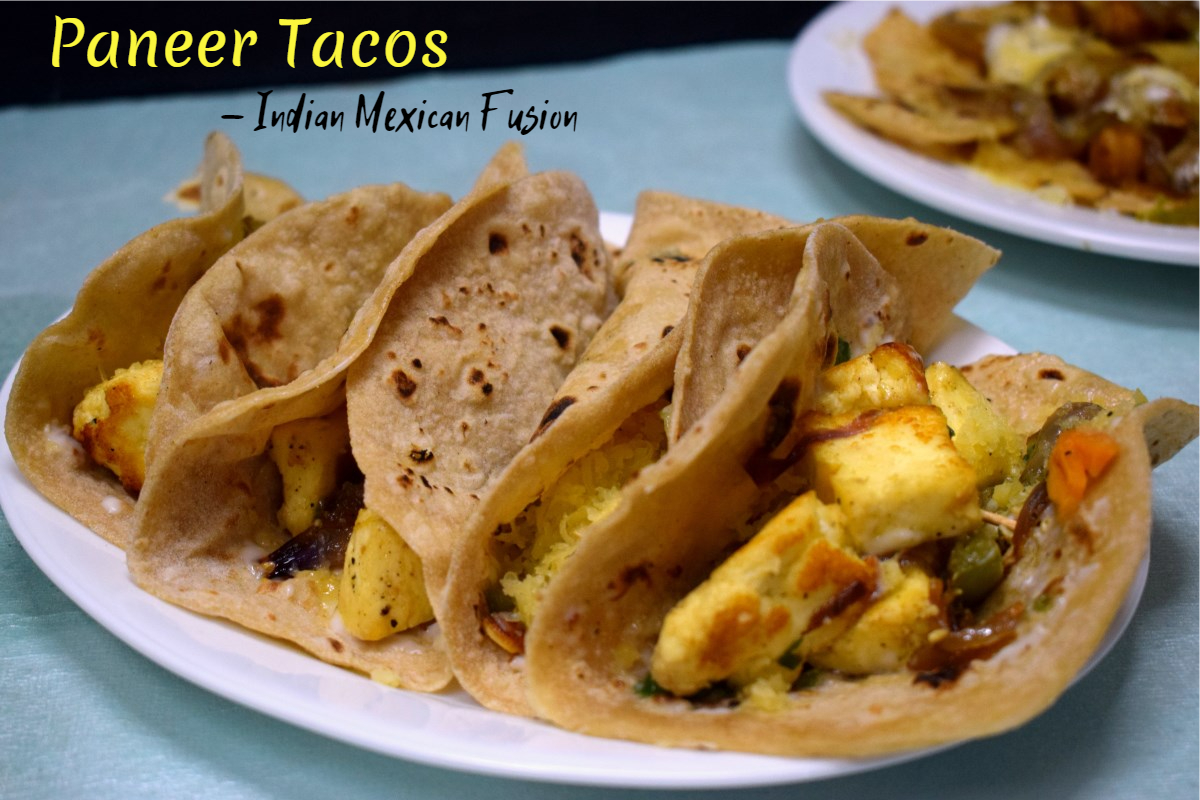Paneer Tacos - Indian Mexican Fusion Recipe