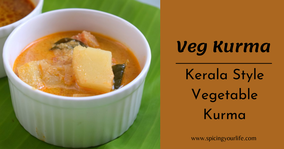 Kerala Style Vegetable Kurma