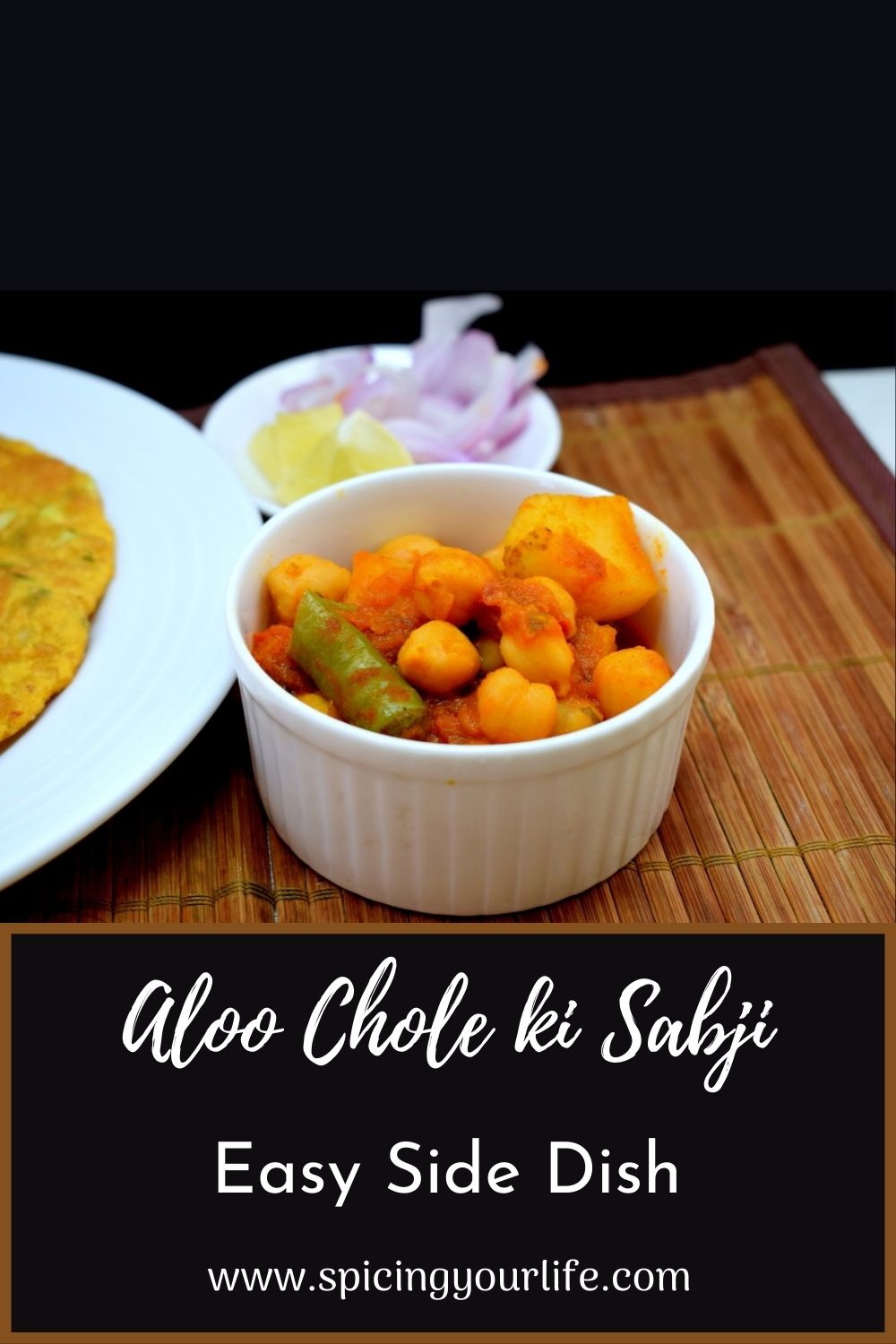 How to make Aloo Chole ki Sabji