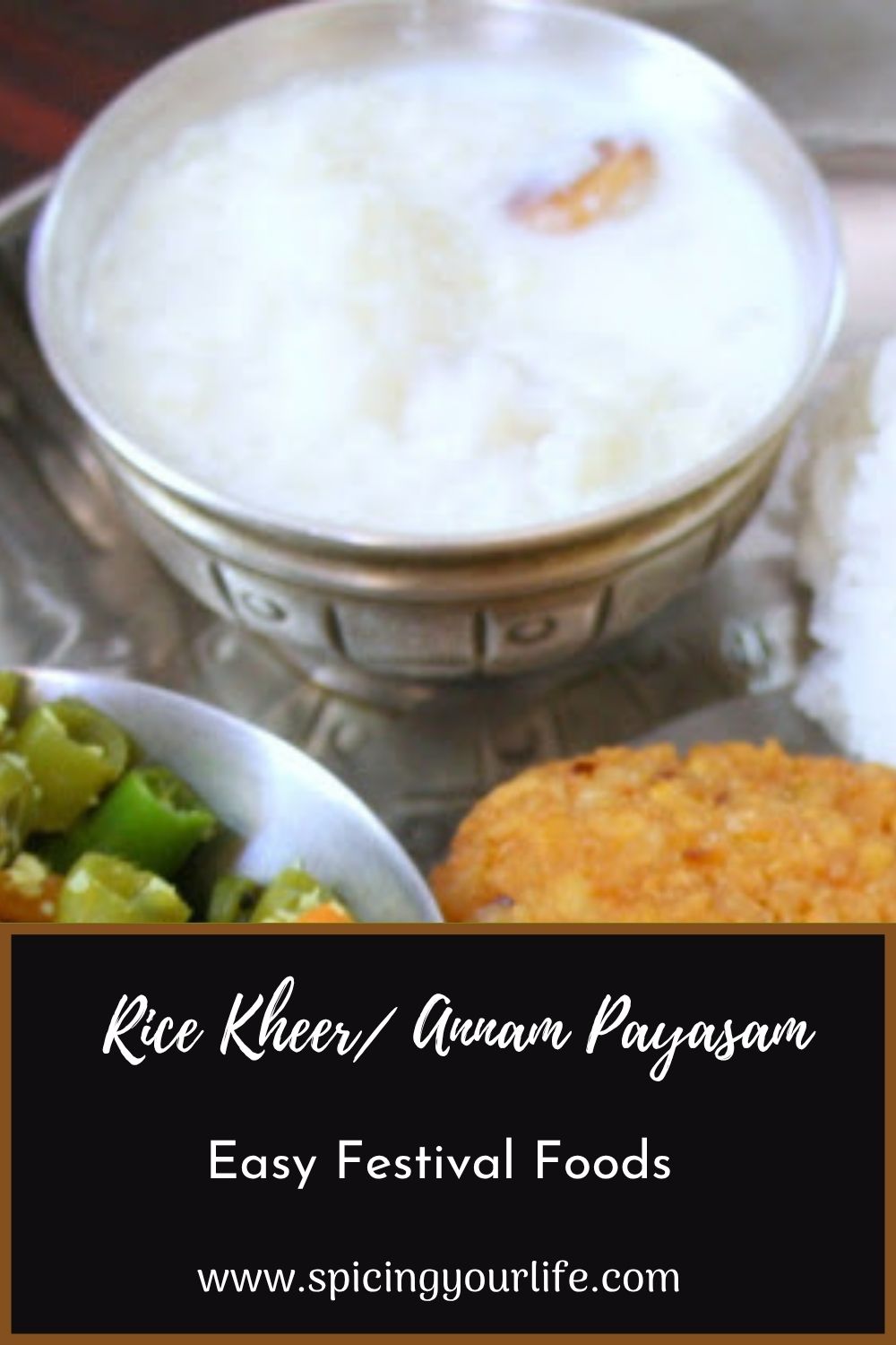Annam Payasam ~ Easy Festival Foods