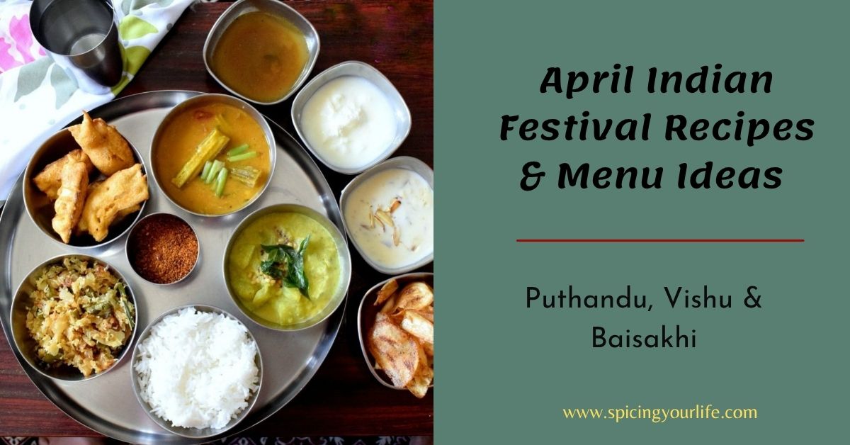 April Indian Festival Recipes & Menu Ideas